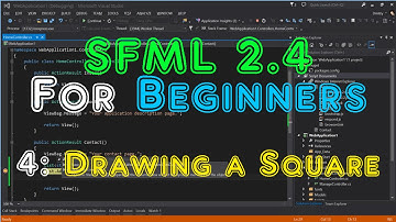 SFML 2.4 For Beginners - 4: Drawing A Square.