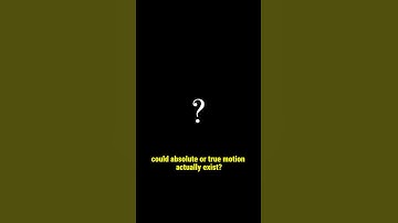 Is Motion Relative or Absolute? #physics