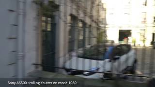Test Sony A6500 : rolling shutter