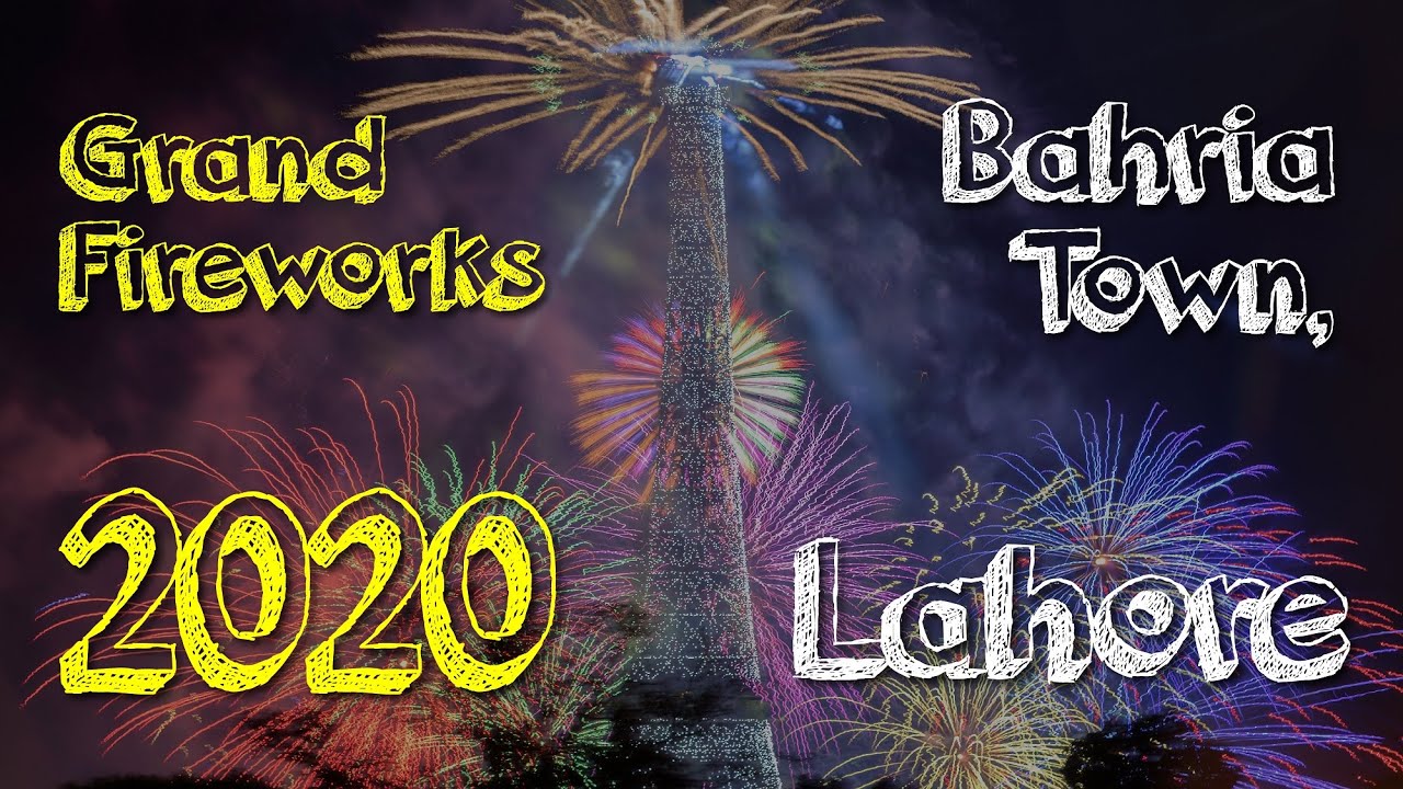 2020 Grand Fireworks, Eiffel Tower Bahria Town Lahore (Pakistan TV)