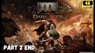 Doom The Dark Ages - Gameplay Walkthrough / No Commentary Part 2【FULL GAME】 4K 60FPS