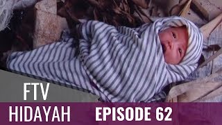 FTV Hidayah - Episode 62 | Ibu Itu Membuang Anaknya