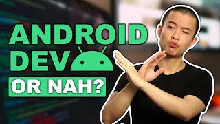 Should You Learn Android Development in 2021 (as ex FANG Android developer)