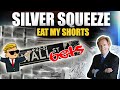 The SILVER SQUEEZE: Eat My Shorts - Mike Maloney