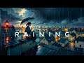R A I N I N G 🌧️☔ | Rainy night with soulful music | Jazzy, Hip-hop beats | LOFI × VIBES'