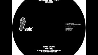 Matt Wood - No time (Bugz In the Attic Mix)