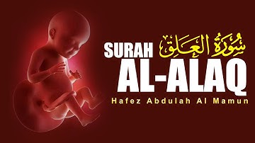Surah Al Alaq Qari Abdullah Al Mamun حافظ عبد الله المأمون سورة العلق
