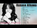 相川七瀬の人気曲 Nanase Aikawa❤❤ヒットメドレーNanase Aikawaベストヒットメドレー 2023❤❤Best songs of Nanase Aikawa