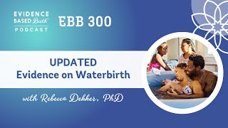 Evidence on Waterbirth