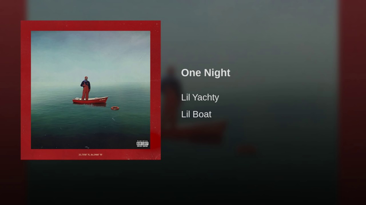 one night lil yachty