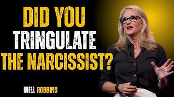 Have you pulled a "DESPERATION TRIANGULATION" on the narcissist?  || BY MEL ROBBINS SPEECH ||