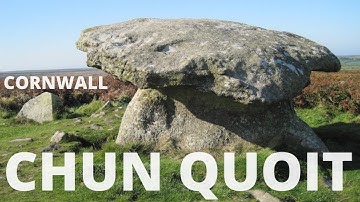 Chun Quoit Dolmen | Cornwall | Neolithic Age | Ancient History of the World | Before Caledonia