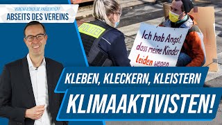 Kleben, Kleckern, Kleistern - Das Sagt Der Anwalt Zu Den Klimaaktivisten I Vereinfacher.de