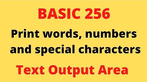 Computer Science.Basic 256. How to print text,numbers and specialcharacters in BASIC256@simanstudies