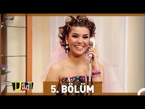 Dadı 5. Bölüm HD