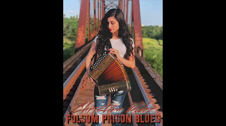 Folsom Prison Blues - Christina Valdez The Squeeze...