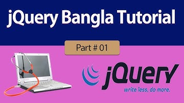 jQuery Bangla Tutorial (Introduction) Part # 01