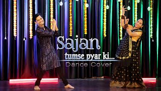 Sajan Tumse Pyar Ki Dance Cover | Easy Step Choregraphy | Sangeet Dance Special