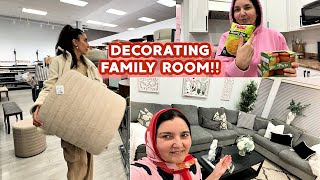 SANA & ME DECORATING/SHOPPING Family Room!