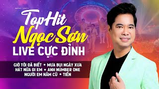 Liên Khúc Top Hit Ngọc Sơn Live Cực Đỉnh | Bolero Trữ Tình Hay Nhất 2023