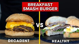 Breakfast Burger Battle: Decadent vs. Healthy