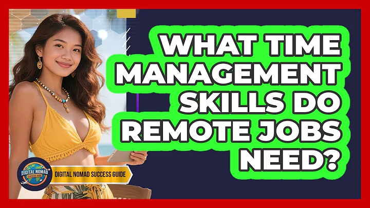 What Time Management Skills Do Remote Jobs Need?