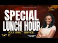 SPECIAL LUNCH HOUR/HOLY SPIRT SERVICE/UPPER ROOM DAY 38 WITH PR ANITHA GAKUMBA 13 05 2026