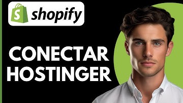 Como Conectar un Dominio de Hostinger a Shopify