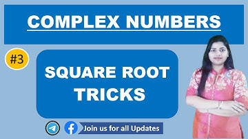 SQUARE ROOT TRICK in HINDI for Master cadre | UP TGT PGT | Complex Numbers | Part - 3