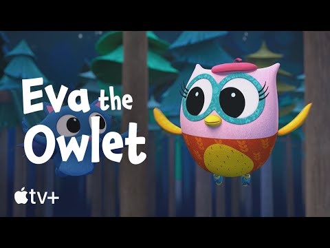 Eva the Owlet — Diary, Cheer Me Up-Up-Up! | Apple TV+