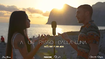 A Un Passo Dalla Luna in SICILIANO (Rocco Hunt, Ana Mena)