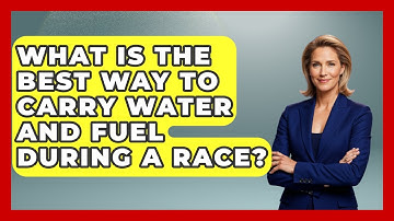 What Is The Best Way To Carry Water And Fuel During A Race? - Running Beyond Limits