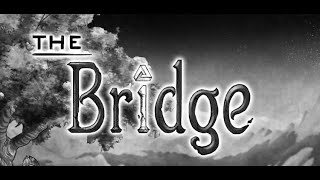[UA]💙👧💛Головоломки The Bridge СТРІМ!!!