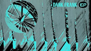 Dank Frank - Dreams Official Audio