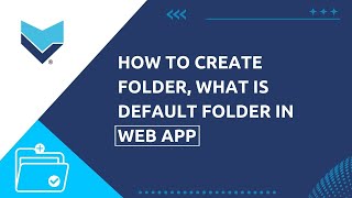 How to Create folder - Web app