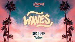 Video thumbnail of "Naâman & Fatbabs - Waves (2Go Remix)"