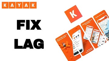 How To Fix And Solve KAYAK App Lag | Final Solution