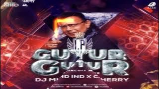 Gutur Gutur (Circuit Mix) DJ MHD IND X Cherry