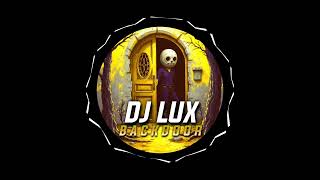 DJ Lux - Backdoor (Original Mix)