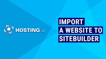 How to import a Website to the Easysitebuilder | Hosting.uk