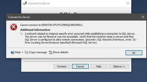 Troubleshooting SQL Server Connection Error: Cannot Connect to DESKTOP
