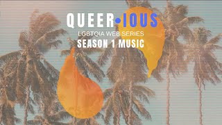 Queerious Season 1 Music Ep1-5