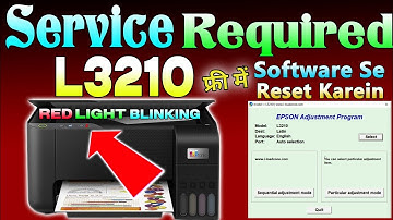 Epson L3210 Red Light Blinking? Software Se Reset Karein – Full Easy Guide!