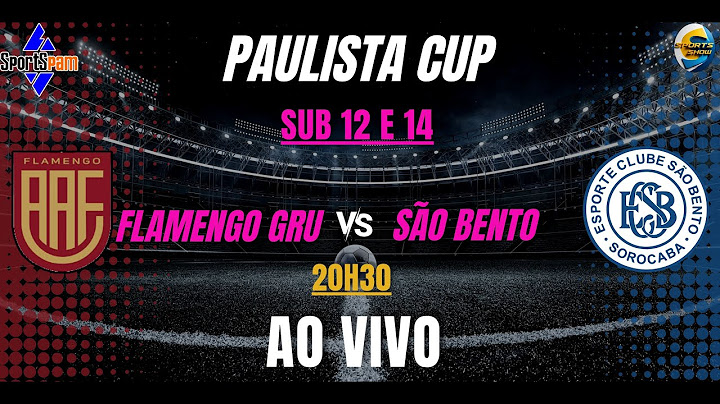 FLAMENGO GRU x SÃO BENTO | PAULISTA CUP | COM IMAGENS