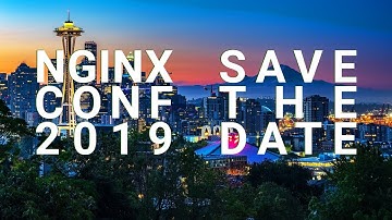 Announcing NGINX Conf 2019: The Official Event for All Things NGINX