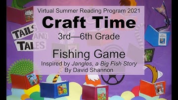 Summer Reading Program 2021 - Fishing Game Craft