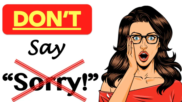 STOP saying 'sorry...' | Learn 10 advanced ways to apologise in 2 MINUTES!