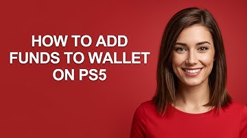 How To Add Funds To Wallet On Ps5 - AshleyHowTo