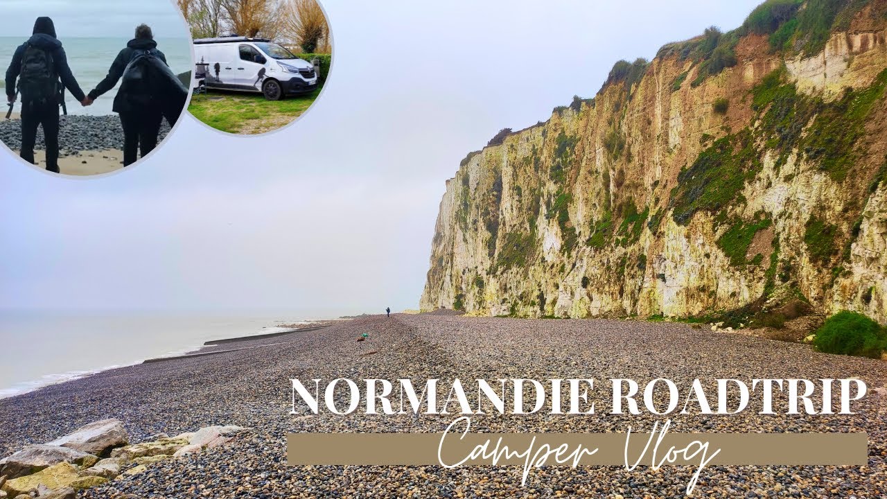 DIE NORMANDIE 🌊🏞️| Veules-les-Roses & Le Tréport | FRANKREICH Roadtrip | Camper Vlog | WilmaVan