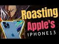 Apple roast iphone 13  technical roast by garam tech  watch before buying 